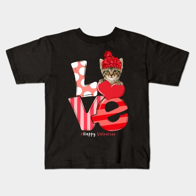 Love Valentine Cat Happy Valentine's Day Cat Lovers Kids T-Shirt by PlumleelaurineArt